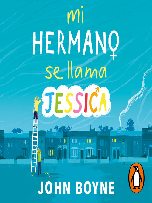 Title details for Mi hermano se llama Jessica by John Boyne - Available